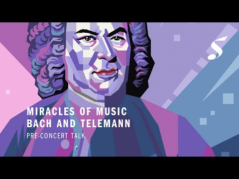 Miracles of Music - Bach and Telemann