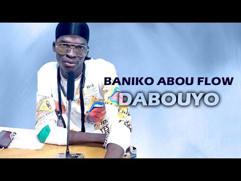 Baniko Abou Flow - Dabouyo (Officiel 2022)