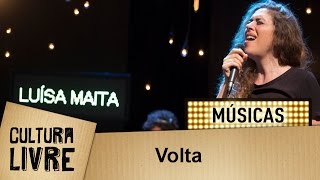 Volta por Luísa Maita