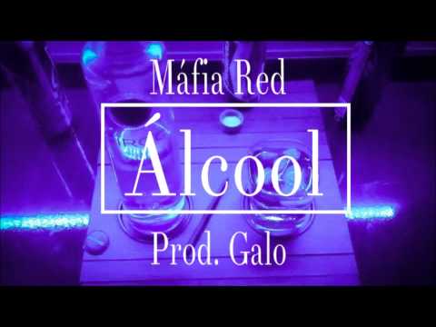 Máfia Red - Álcool ( Prod. Galo )