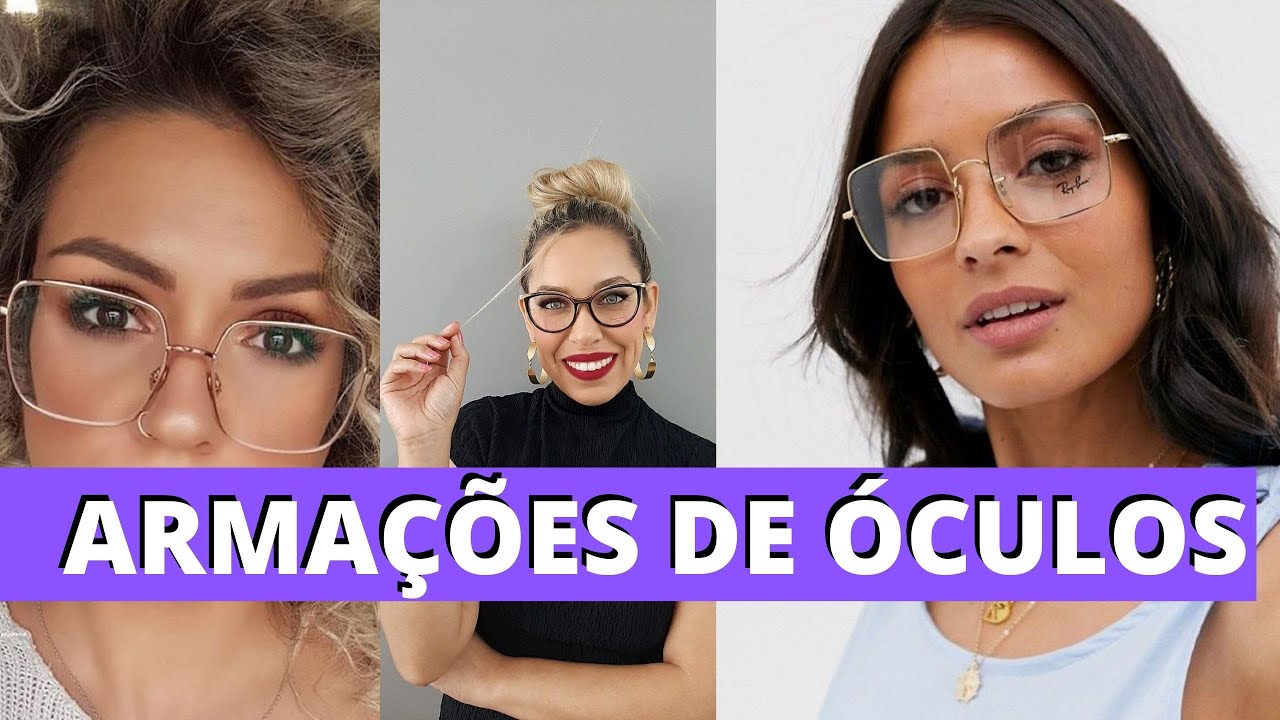 ARMAÇÃO DE ÓCULOS: +40 Modelos para todos os tipos de rosto