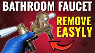 How To Remove a Bathroom Faucet — The Easiest Way Ever!