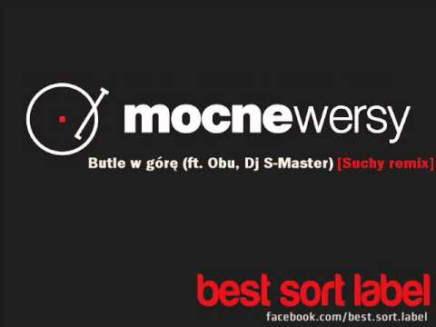 Mocne Wersy - Butle w górę (ft. Obu, Dj S-Master)  [Suchy remix]