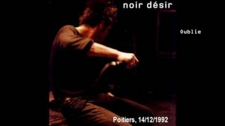 1992- Noir Désir à Poitiers Oublie ( 14 décembre)