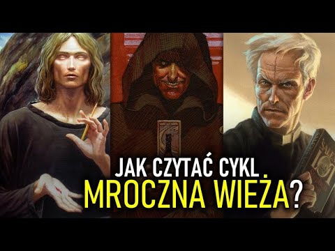 Jak czytać cykl Mroczna Wieża?