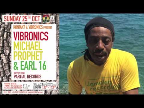 Vibronics, Michael Prophet, Earl 16 & Partial Records - London Jazz Cafe 25 October 2015