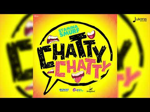 Stamina Smurf - Chatty Chatty | 2022 Soca