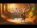 Alan Walker Lily Acapella Lyrics Only Vocals Emelie Hollow K 391