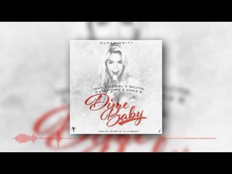 Dime Baby   Super Yei × Towy × Osquel x Beltito × Killatonez × Doble B prod  Super Yei y Jone Quest