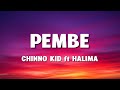 CHINNO KID FT HALIMA PEMBE LYRICS VIDEO