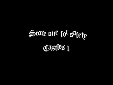 Score One For Safety - Castles 1