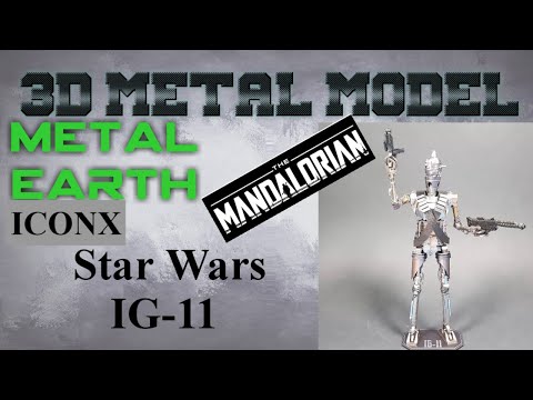 Metal Earth ICONX/Premium Series Build - Star Wars The Mandalorian - IG-11