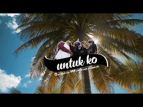 One Scoot X Kz X kipin rush X Namek Flo - UNTUK KO (Official Music Audio)