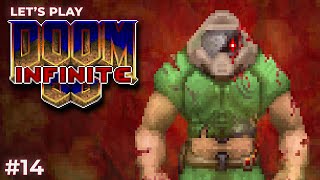 Let's play some Doom Infinite Demo (v 0.978.6) -  Episode 14 - GZDoom
