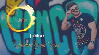 Jabbar - Aşkından Yana Yana