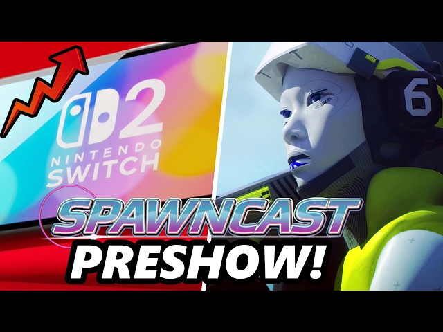 Spawncast Preshow! Nintendo Direct Mid-June Rumor, Bungie Seems Cooked, Switch 2 Sales Skyrocket SDDEFAULT Thumbnail