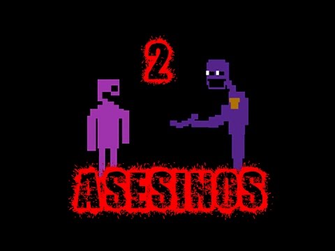 Hay 2 Asesinos | Five Nights At Freddy's | fnaf 2