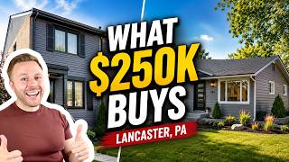 What $250,000 Gets You in Lancaster County PA (2026)