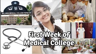 My 'First week' of MEDICAL COLLEGE