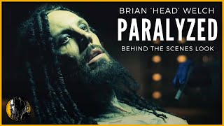 Brian "Head" Welch - Paralyzed (Official Music Video Behind the Scenes)
