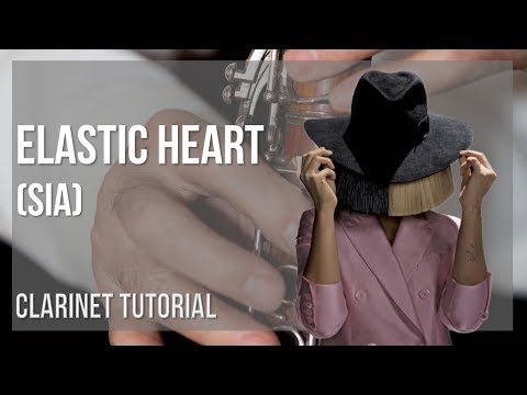 How to play Elastic Heart by Sia on Clarinet (Tutorial)