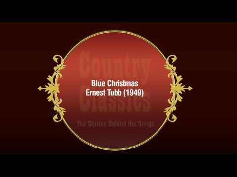 Country Classics: Blue Christmas - Ernest Tubb (1949)