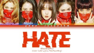 4Minute &#39;Hate&#39; (Color Coded Lyrics Han/Rom/Eng)