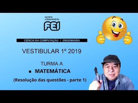 FEI 2019 - Resoluções das questões de Matemática -  (Geom. Plana e Análise Combinatória) - (Aula 1)