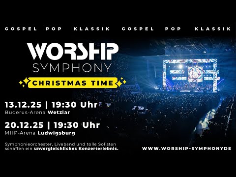 Worship Symphony - Christmas Time 2025 Ludwigsburg - Trailer