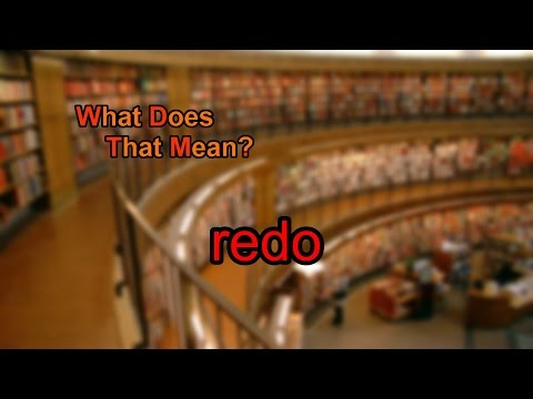What does redo mean?