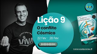 Lição 9 - O CONFLITO CÓSMICO | Lição da Escola Sabatina - Adultos