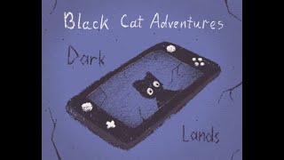 Black Cat Adventures: Dark Lands | Gameplay