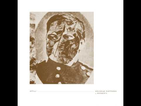 Huerco S. - Colonial Patterns (Full Album)
