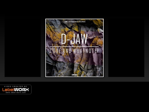 D-Jaw - What What (Original Mix)