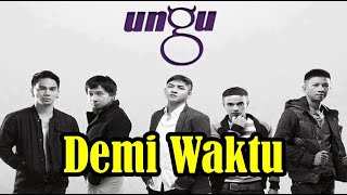 Download lagu UNGU - DEMI WAKTU ( Karaoke   Lirik ) mp3