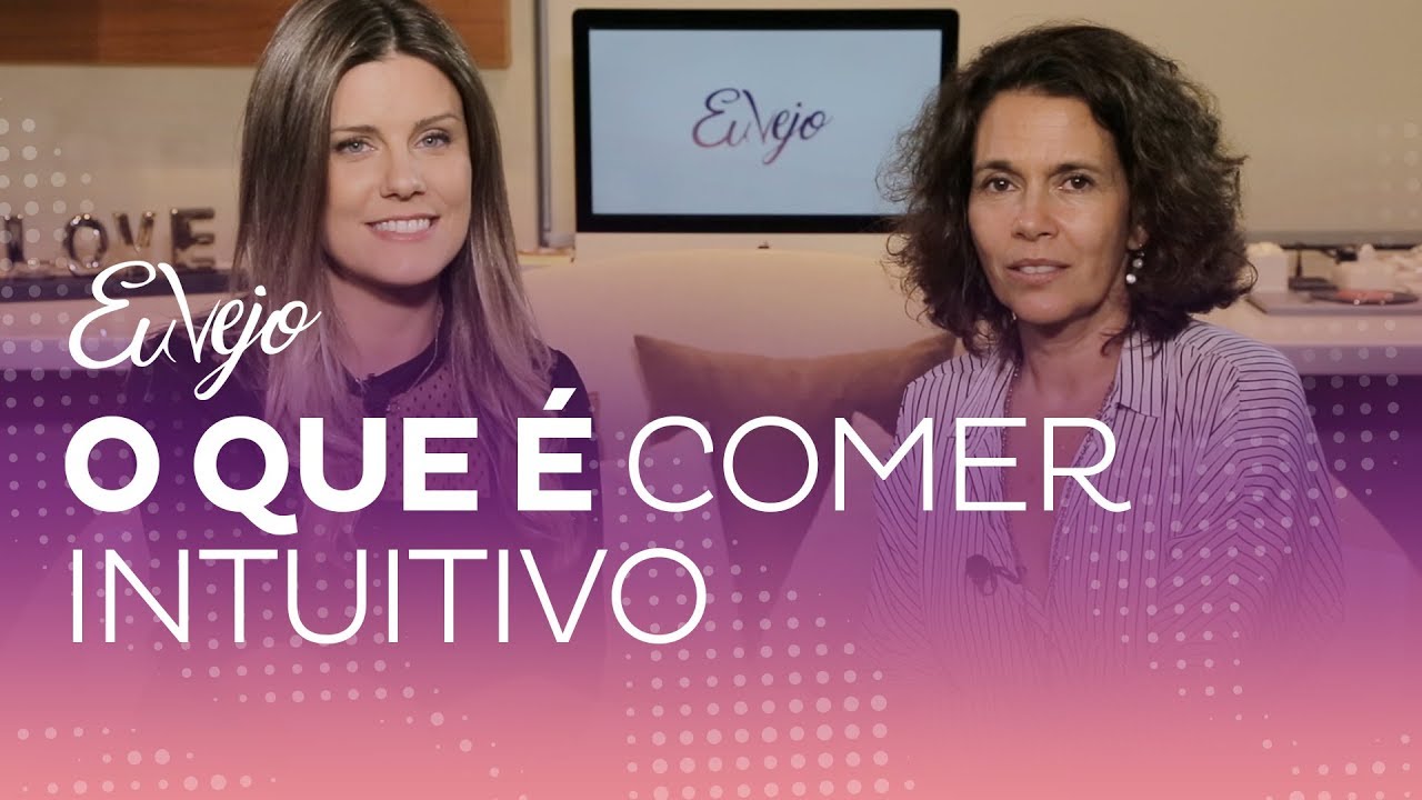 O que é comer Intuitivo? | Comer SENTINDO os sinais do seu corpo.
