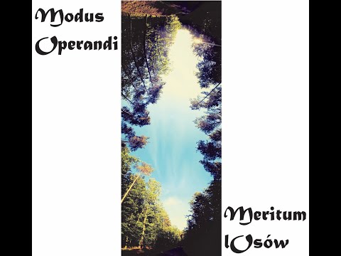 Modus Operandi - Meritum lOsów - OUTRO -