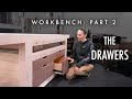 My DREAM Workbench Build // PART 2: The Drawers using the Quarter Quarter Quarter Method
