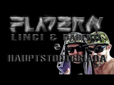 Linci & DaBeRtL – Hauptstodtbriada [FLADERN 2]
