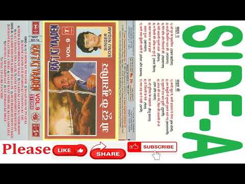 RAFI KI YAADEN (VOLUME-9) BY SONU NIGAM (SIDE-A)