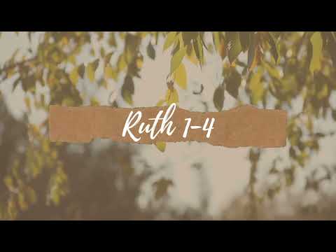 Ruth 1-4