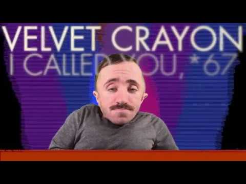 Velvet Crayon - I Called You, *67 (Official Video)