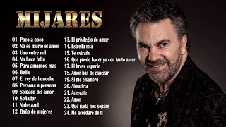 MIJARES EXITOS EXITOS- LAS CANCIONES MÁS EXITOSAS