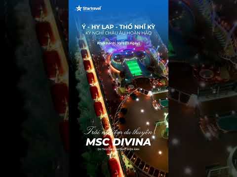 Thumbnail for Khám phá Châu Âu cùng du thuyền MSC Divina