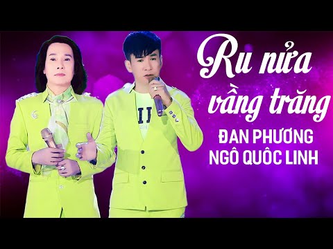 Ru Nửa Vầng Trăng - Đan Phương ft Ngô  Quốc Linh - Nhạc Vàng Bolero Nghe Mãi Vẫn Mê Mẩn