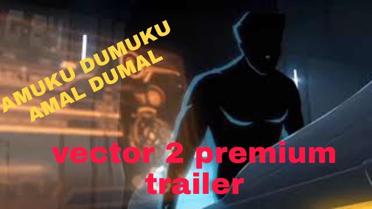 Vector 2 premium trailer
