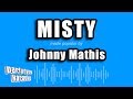Johnny Mathis Misty Karaoke Version