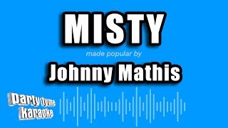 Johnny Mathis - Misty (Karaoke Version)