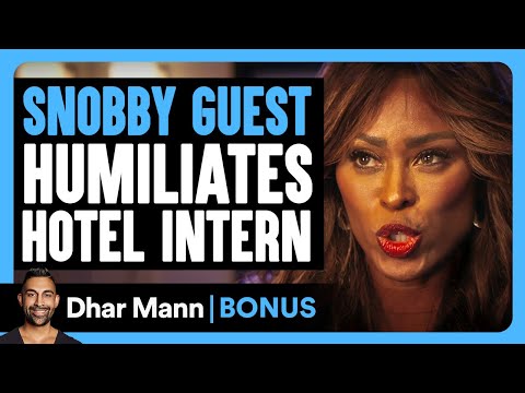 SNOBBY GUEST Humiliates HOTEL INTERN | Dhar Mann Bonus!