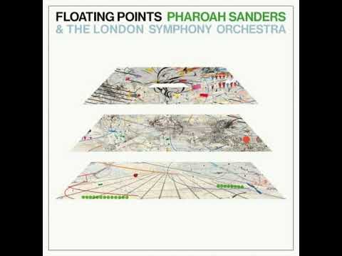 Floating Point, Pharoah Sanders & LSO - Promises
